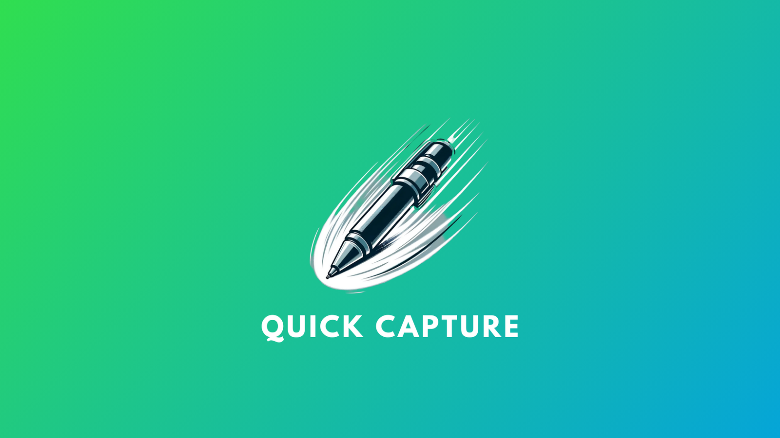 My Quick Capture Workflow in Obsidian